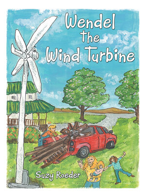 cover image of Wendel the Wind Turbine